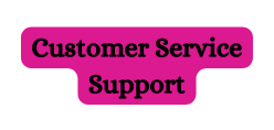 Customer Service Support